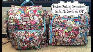 Review/Packing Comparison: Ju-Ju-Be Be Sporty vs. BFF (Packed for Two Toddlers)