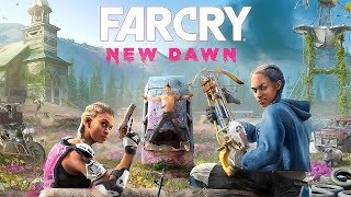 Far Cry New Dawn | Опасные Близнецы [Прохождение | Часть 1]
