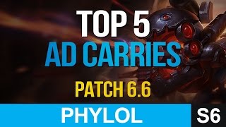 Top 5 Best ADCs - Patch 6.6 TIER LIST League of Legends