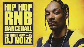 ? Hot Right Now #45 | Urban Club Mix August 2019 | New Hip Hop R&B Rap Dancehall Songs | DJ Noize