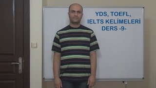YDS, Toefl, IELTS Kelimeleri - Ders 9