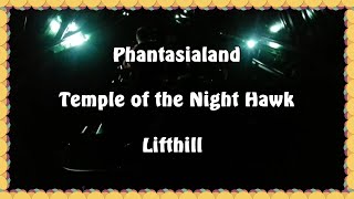 Phantasialand - Temple of the Night Hawk - Lifthill
