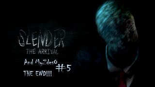 Slender: The Arrival #5. КОНЕЦ! НАКОНЕЦ-ТО!!!