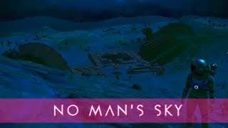 NO MAN'S SKY • Постройка базы •