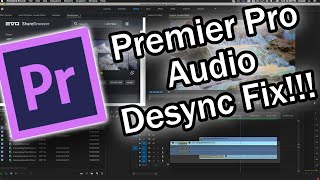 How to Fix Audio desync : Adobe Premiere Pro