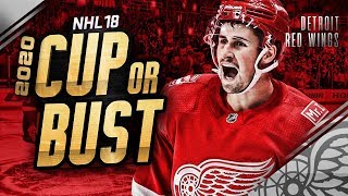 DETROIT RED WINGS REBUILD! 2020 CUP OR BUST (NHL 18 Franchise Mode)