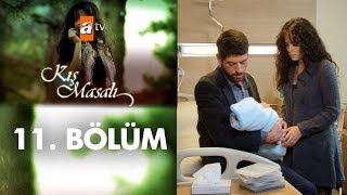 Kış Masalı 11. B&ouml;l&uuml;m - Final
