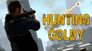 Hunting Goldy - Grand Theft Auto 4 w/ Nanners, Diction, & Gassy #4