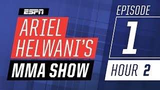 Stipe Miocic, Brian Ortega, Rose Namajunas [Episode 1/Hour 2] | Ariel Helwani’s MMA Show | ESPN