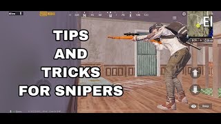 TIPS AND TRICKS FOR SNIPERS IN PUBG MOBILE