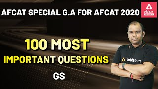 AFCAT 2020 Preparation | GS | 100 Most Important Questions of GA For AFCAT 2020