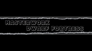 Dwarf Fortress Masterwork 0.40.24 - S01E05 - Адамантиновое производство