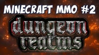 Minecraft MMO - Dungeon Realms "Adventure & Updates!"