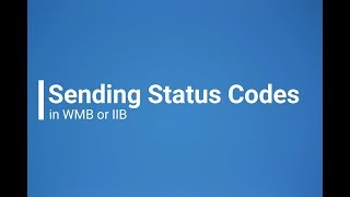 WMB Tutorials | Sending Status Codes in Service Response Headers