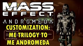 Mass Effect - Customization: ME Trilogy To ME Andromeda