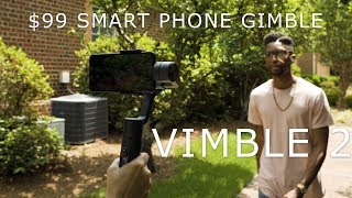 Feiyu Vimble 2 1st Impressions - The Best Budget Smartphone Camera Gimbal 2018!