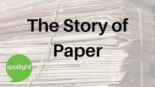 "The Story of Paper" - practice English with Spotlight