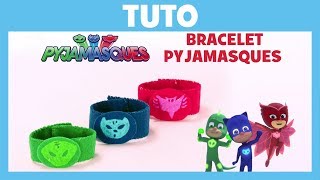 Pyjamasques - Tuto : Bracelet Pyjamasques