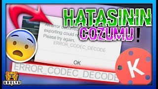 Kinemaster "Codec İnit Failed" Hatası Çözümü ! (TÜRKÇE)