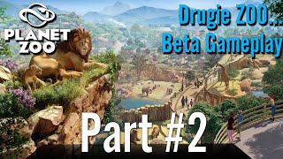 Beta GamePlay - Planet ZOO (Drugie Zoo...) Part #2