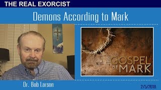 Bob's VLOG: Demons According to Mark