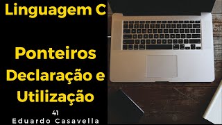 Ponteiros em Linguagem C