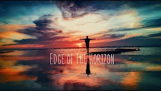 Edge of The Horizon | Beautiful Chillstep & Chill Trap Mix