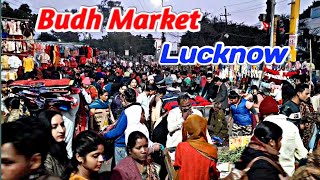 Budh Bazar  Lucknow !! Cheapest Market in Lucknow|| Weekly famous market