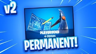Fortnite Playground Mode V2 is PERMANENT..