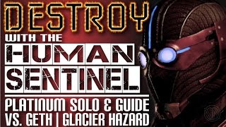 Human Sentinel Platinum Solo & Guide vs Geth ☣ Glacier Hazard ☣ Mass Effect 3 Multiplayer