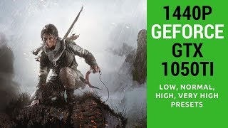 Rise of the Tomb Raider 1440p | GTX 1050 Ti | Low, Normal, High, Very High Presets FPS Tests