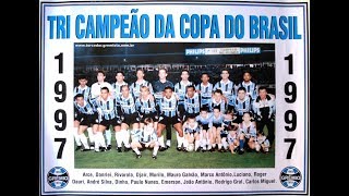 Grêmio 1997 - Título Copa do Brasil