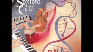 DORANCE LORZA Y SEXTETO CAFÉ RUMBERO DE CORAZÓN