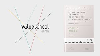 Presentación del Libro "Cómo Invertir en Fondos de Inversión con Sentido Común" de John C. Bogle