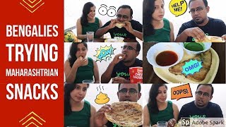 Bengalies Trying Maharashtrian Snacks | First experience of having local food in Maharashtra