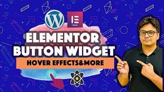 Elementor button Widget - Unlimited Hover effects CSS animations trigger popups and More!