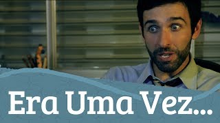 ERA UMA VEZ