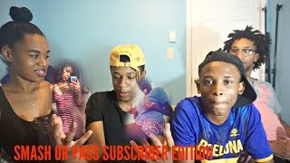 The Most Disrespectful Subscriber Smash Or Pass Ever....?
