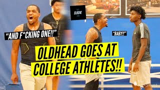 OLDHEAD GOES AT COLLEGE ATHLETES!! / Players Settle Twitter Beef on The Court! Sloche Runs