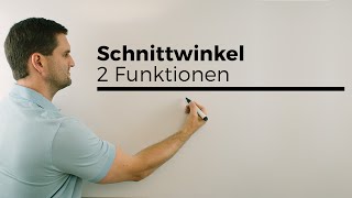 Schnittwinkel zwischen 2 Funktionen, Analysis | Mathe by Daniel Jung