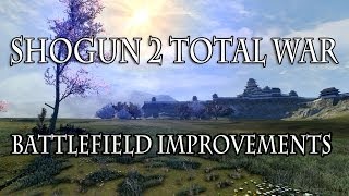 Shogun 2 Total War - Battlefield Improvements