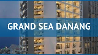 GRAND SEA DANANG 3* Вьетнам Дананг обзор – отель ГРАНД СИ ДАНАНГ 3* Дананг видео обзор