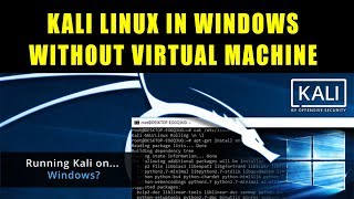 How To Install Full Kali Linux On Windows Without Virtual Machine ?