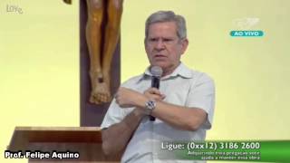 O combate da alma_Prof Felipe Aquino_Quinta-feira de Adoração_26/02/2015