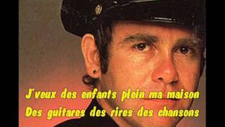 Elton John - J'veux d'la Tendresse (1981) With French Lyrics!