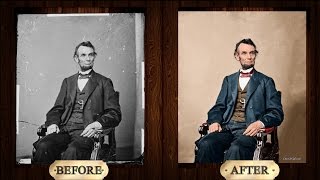 [Adobe Photoshop CC] Abraham Lincoln Photo Restoration & Colorization Time-lapse