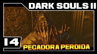 DARK SOULS 2 - Parte #14 - A Pecadora Perdida  [BOSS] - [Detonado Legendado - PT-BR]
