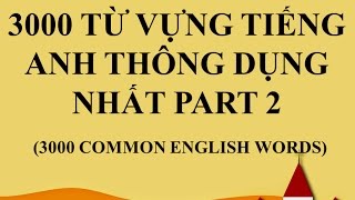 3000 English common words | 3000 Từ Vựng Tiếng Anh Thông Dụng Nhất P2