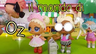 ⭐?Dal mondo di Oz: le Lol Surprise riusciranno a liberare Leone e Spaventapasseri??
