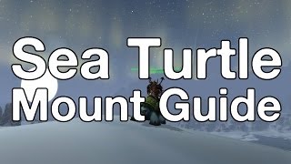 [WoW] How to: Get the Sea Turtle mount